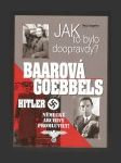 Jak to bylo doopravdy? Baarová, Goebbels, Hitler - náhled