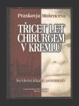 Třicet let chirurgem v Kremlu - náhled