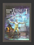 Tajné dějiny Evropy 1 - náhled