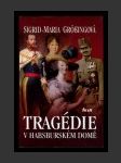 Tragédie v habsburském domě - náhled