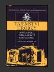 Tajemství hrobky - Lebka a kosti, elita a skryté cesty k moci - náhled