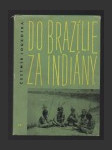 Do Brazílie za Indiány - náhled