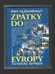 Kam na dovolenou? Zpátky do Evropy - náhled