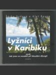 Lyžníci v Karibiku - náhled