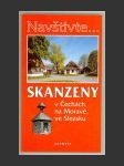 Skanzeny v Čechách, na Moravě, ve Slezsku - náhled