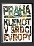 Praha: Klenot v srdci Evropy - náhled