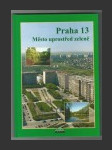 Praha 13 – Město uprostřed zeleně - náhled