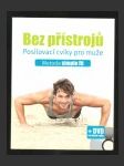 Bez přístrojů: Posilovací cviky pro muže + DVD - náhled