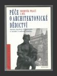 Péče o architektonické dědictví - Sborník prací I. díl - náhled