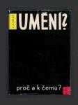 Umění? Proč a k čemu? - náhled