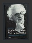 Poslední slovo Valtra Komárka - náhled