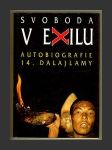 Svoboda v exilu - autobiografie 14. Dalajlamy - náhled