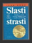 Slasti a strasti - Příběhy ze života nositelů Nobelovy ceny a jejího zakladatele - náhled