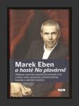 Marek Eben a hosté Na plovárně - náhled