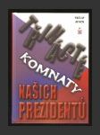 Třinácté komnaty našich prezidentů - náhled