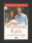 William, Kate a malý George - náhled