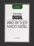 Jako by tudy nikdo nešel - náhled