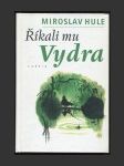 Říkali mu Vydra - náhled