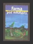 Farma pod eukalypty - náhled