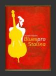 Blues pro Stalina - náhled