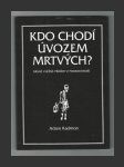 Kdo chodí úvozem mrtvých - náhled