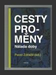 Cesty proměny - Nálada doby - náhled