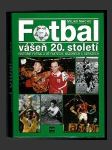 Fotbal - vášeň 20. století - náhled