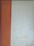 NOVÝ ŽIVOT - Měsíčník pro umění, vzdělání a zábavu - Ročník VIII. - Kolektiv autorů - náhled