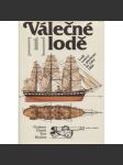 Válečné lodě 1. Lodě veslové a plachetní do roku 1860 [plachetnice  ,moře ,mořeplavba] - náhled