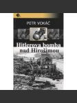 Hitlerova bomba nad Hirošimou (atomová bomba) - náhled