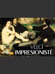 Velcí impresionisté - náhled