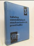 Katalog zemědělských mechanizačních prostředků 3 - náhled