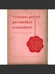 Význam pečetí pro bádání o minulosti (pečetě, sfragistika, pomocné vědy historické) - náhled