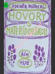 Hovory s mateřidouškou - výbor z poezie 1962 – 1970 - rotrekl zdeněk - náhled