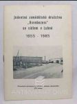 Jednotné zemědělské družstvo Osvobození se sídlem v Lubné 1955-1985: Orientační průvodce třicetiletou historií sloučeného JZD Lubná - náhled