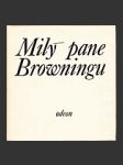 Milý pane browningu - výbor z korespondence elizabeth barrettové -browningové a roberta browninga - náhled