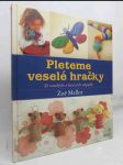 Pleteme veselé hračky: 25 veselých a hravých nápadů - náhled