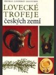 Lovecké trofeje českých zemí - náhled