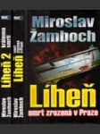 Líheň smrt zrozená v Praze + Líheň královna smrti I+II - náhled