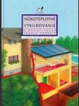 Nízkoteplotné vykurovanie a obnoviteľné zdroje energie  - náhled