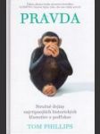 Pravda – Stručné dejiny najvtipnejších historických klamstiev a podfukov - náhled