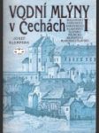 Vodní mlýny v Čechách I. - náhled