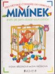 Mimínek, aneb, Jak jsem dostal sourozence - náhled