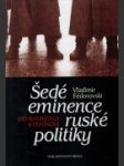 Šedé eminence ruské politiky - náhled