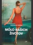 Mólo našich životov - náhled