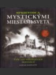  Sprievodca mystickými miestami sveta  - náhled