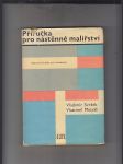 Příručka pro nástěnné malířství (Odborné příručky pro stavebnictví) - náhled