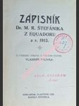 Zápisník dr. m. r. štefánika z equadoru z r. 1913 - náhled