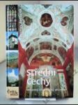 Střední Čechy — obrazový vlastivědný průvodce - náhled