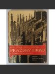 Pražský hrad. Výtvarné dílo staletí v obrazech Josefa Sudka [fotografie Josef Sudek, Praha, dějiny architektury, dějiny umění] - náhled